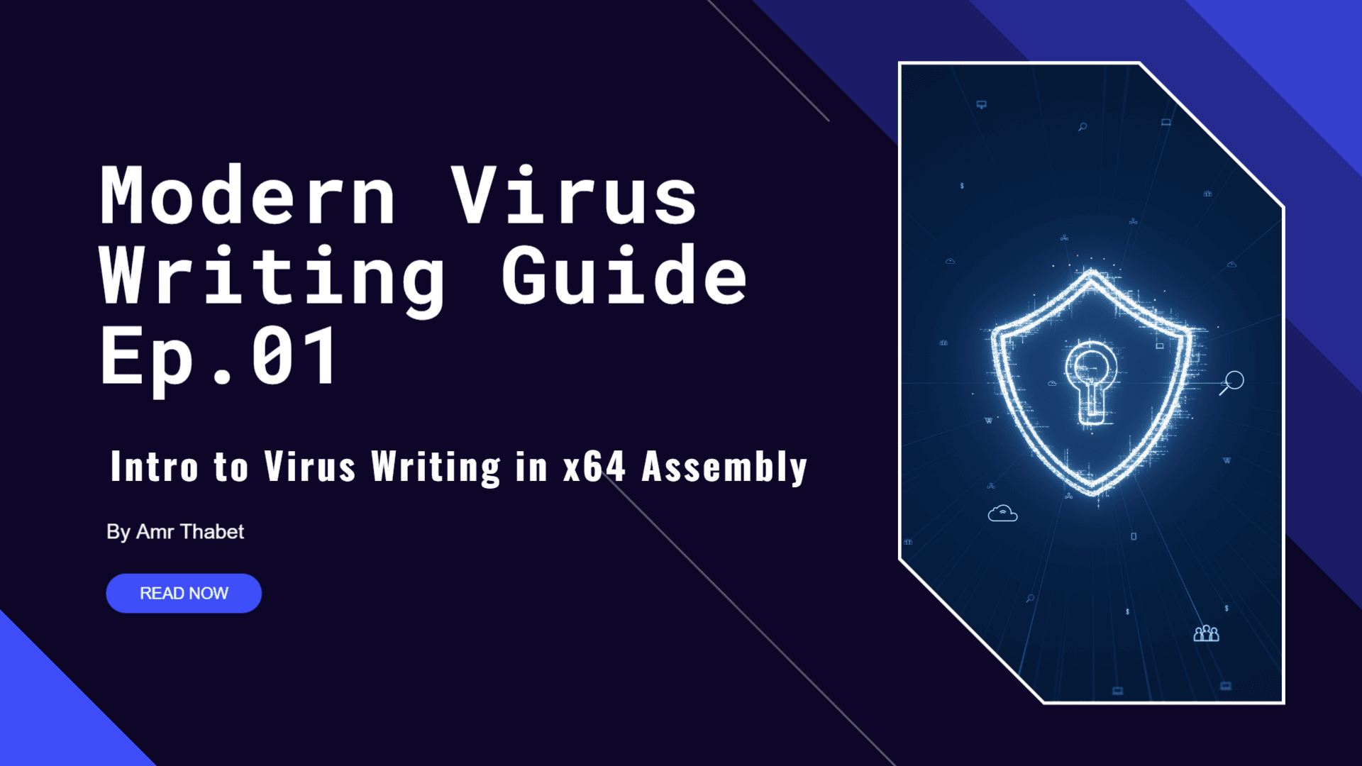 Modern Virus Writing Guide Ep.1: Intro to Virus Writing in x64 Assembly